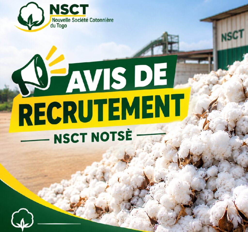NSCT Notsè recrute pour la campagne cotonnière 2026-2027